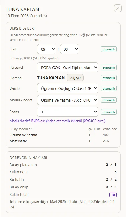 Ders ayrıntısı: saat, personel, öğrenci, derslik, modül ve seans alanlarının yanında 'otomatik' etiketi; altta 'BKDS girişinden otomatik eklendi (09:03:32 girdi)'